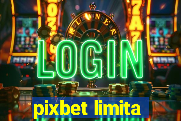 pixbet limita